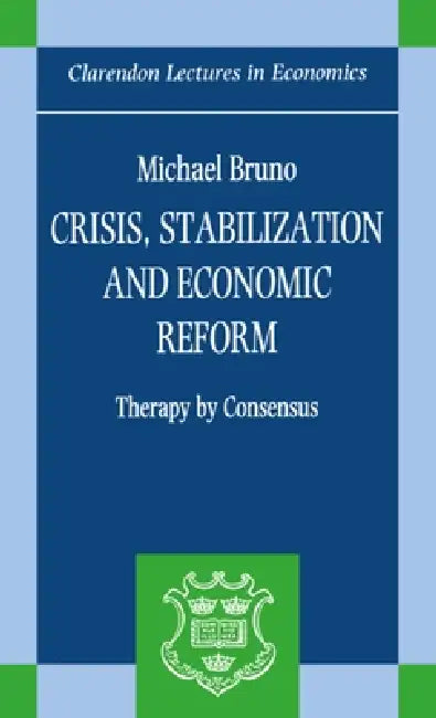 Crisis, Stabilization, and Economic Reform (English, Michael Bruno)