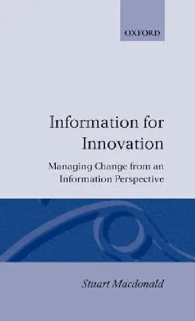 Information for Innovation (English, Stuart MacDonald)