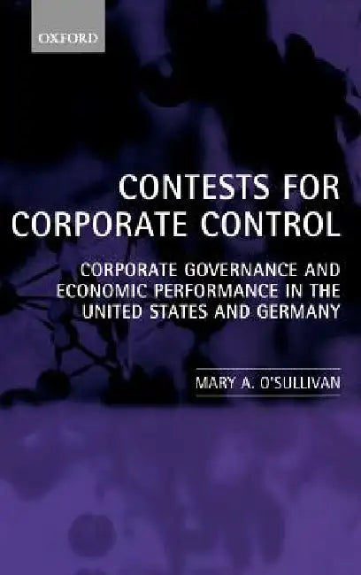 Contests for Corporate Control (English, Mary O'Sullivan)