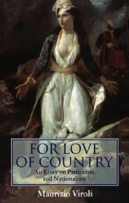 For Love of Country (English, Maurizio Viroli)