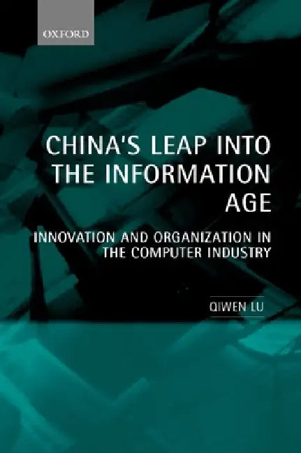 China's Leap Into the Information Age (English, Qiwen Lu)