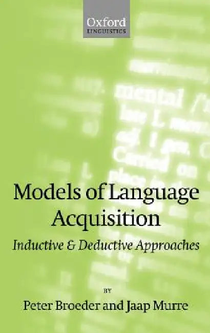 Models of Language Acquisition (English, Peter Broeder | Jaap Murre)