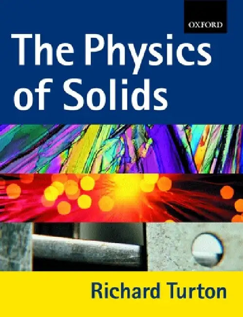 The Physics of Solids (English, Richard Turton)