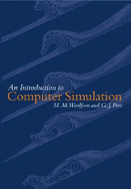 An Introduction to Computer Simulation (English, Michael Mark Woolfson | M. M. Wolfson | G. J. Pert)