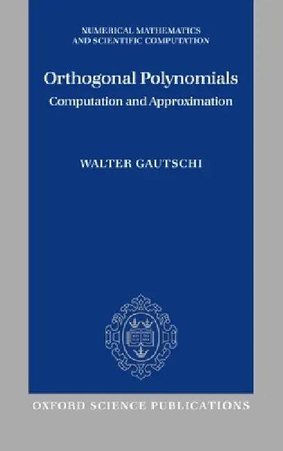 Orthogonal Polynomials (English, Walter Gautschi)