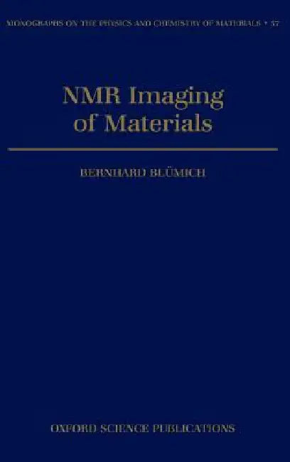 NMR Imaging of Materials (English, Bernhard Blumich | Bernhard Bl Mich)