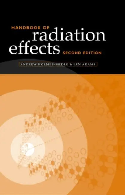 Handbook of Radiation Effects (English, Andrew Holmes-Siedle | A. G. Holmes-Siedle | Len Adams)