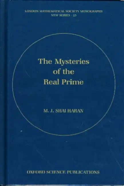 The Mysteries of the Real Prime (English, M. J. Shai Haran)