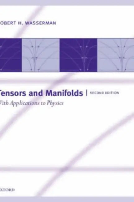 Tensors and Manifolds (English, Robert H. Wasserman)