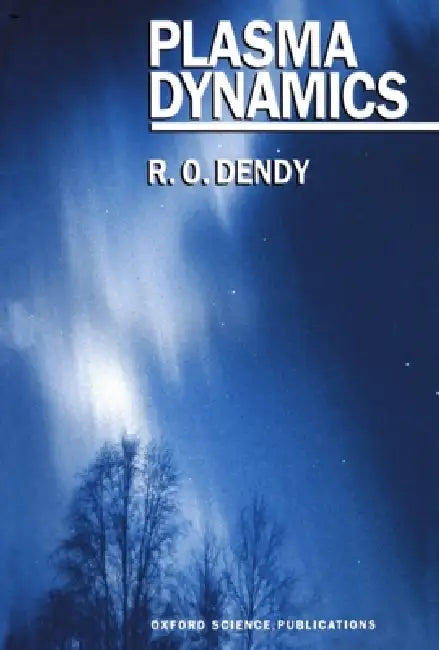 Plasma Dynamics (English, R. O. Dendy)