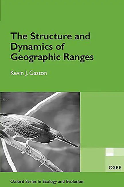 The Structure And Dynamics Of Geographic Ranges (English, Gaston)
