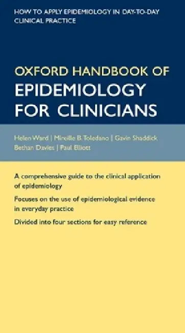 Oxford Handbook of Epidemiology for Clinicians (English, Helen Ward | Mireille B. Toledano | Gavin Shaddick)