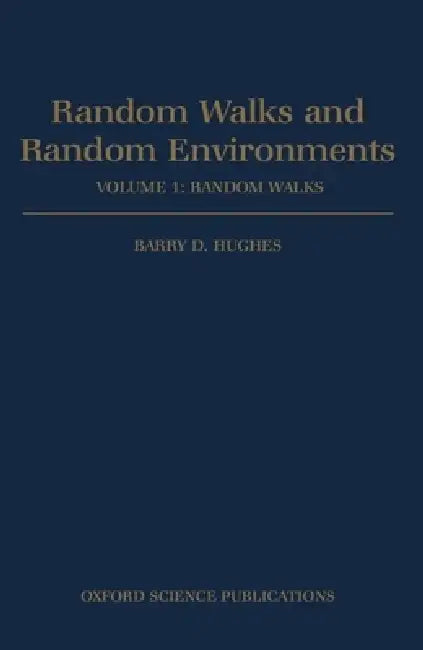 Random Walks and Random Environments (English, Barry D. Highes | Barry D. Hughes | B. D. Hughes)