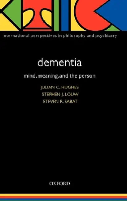 Dementia (English, Julian Hughes | Stephen Louw | Steven R. Sabat)