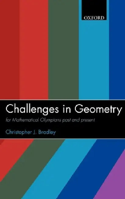 Challenges in Geometry (English, Christopher J. Bradley | Bradley)