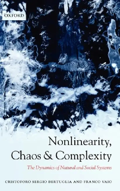 Nonlinearity, Chaos, and Complexity (English, Cristoforo Bertuglia | Franco Vaio)