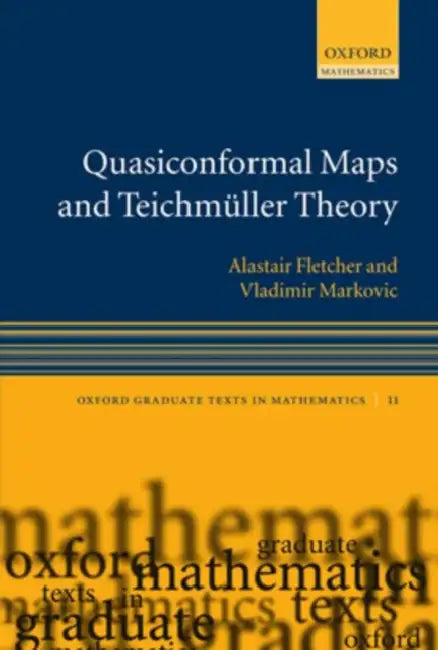 Quasiconformal Maps and Teichmüller Theory (English, A. Fletcher | V. Markovic)