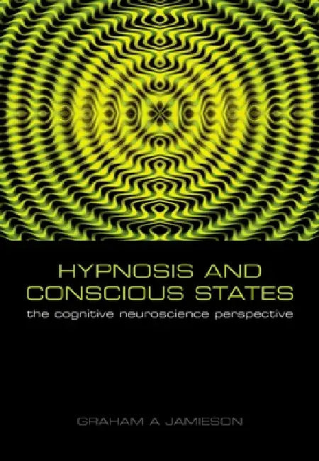 Hypnosis and Conscious States (English, Graham Jamieson)