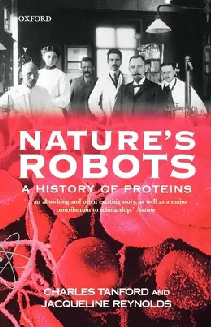 Nature's Robots (English, Jacqueline Reynolds | Charles Tanford)