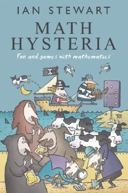 Math Hysteria (English, Ian Stewart)