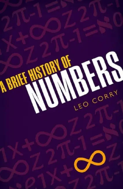 Brief History of Numbers (English, Leo Corry)