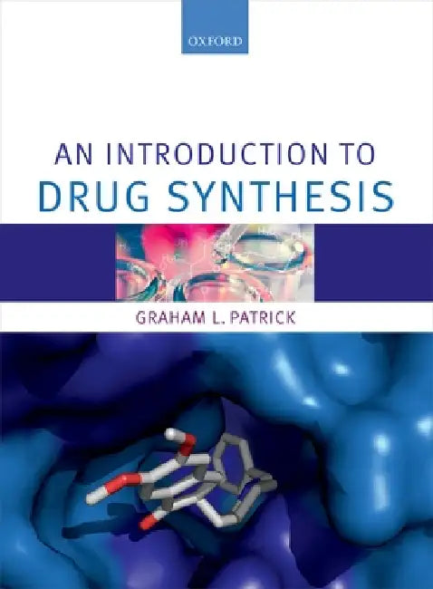 An Introduction to Drug Synthesis (English, Graham Patrick)