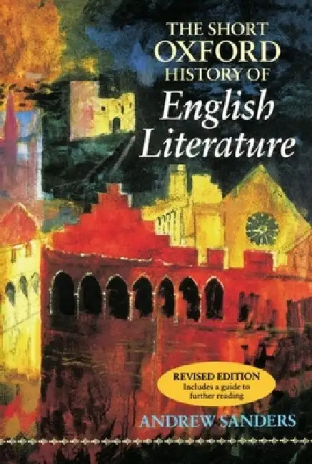 The Short Oxford History of English Literature (English, Andrew Sanders)
