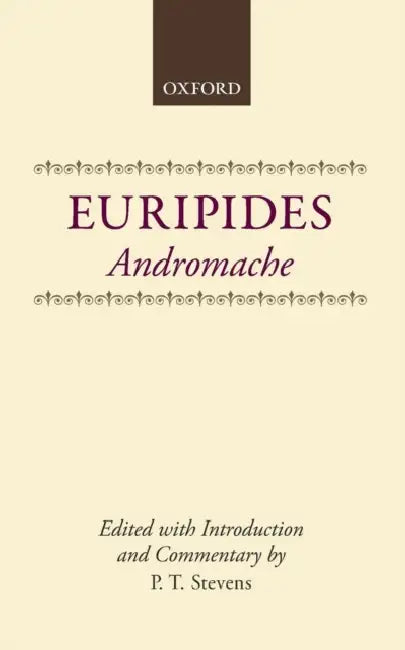 Euripides Andromache (English, P. T. Stevens | David Stevens)
