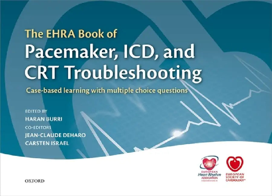The Ehra Book of Pacemaker, ICD, and CRT Troubleshooting (English, Harran Burri | Carsten Israel | Jean-Claude Deharo)