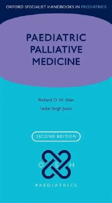 Paediatric Palliative Medicine (English, Richard Hain | Satbir Jassal)