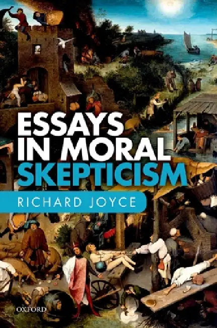 Essays in Moral Skepticism (English, Richard Joyce)