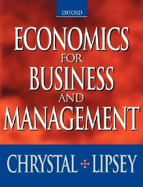 Economics for Business and Management (Paperback) (English, K. Alec Chrystal)