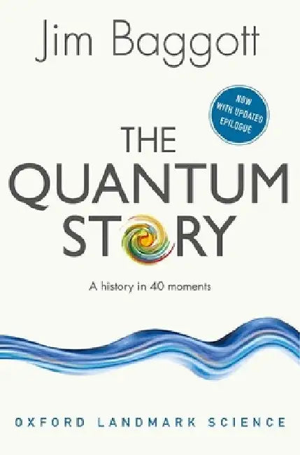 The Quantum Story (English, Jim Baggott)