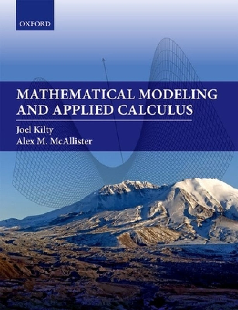 Mathematical Modeling and Applied Calculus (English, Joel Kilty | Alex McAllister)