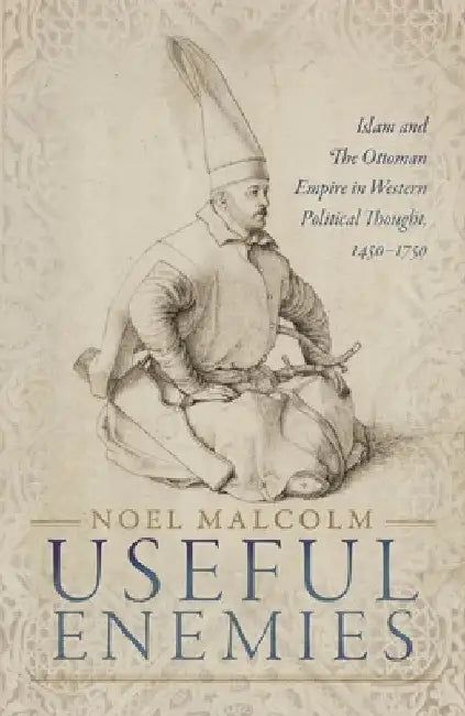 Useful Enemies (English, Noel Malcolm)
