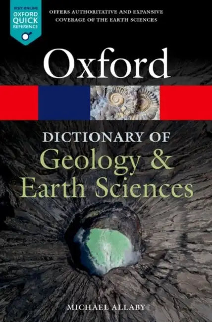 A Dictionary of Geology and Earth Sciences (English, Michael Allaby)