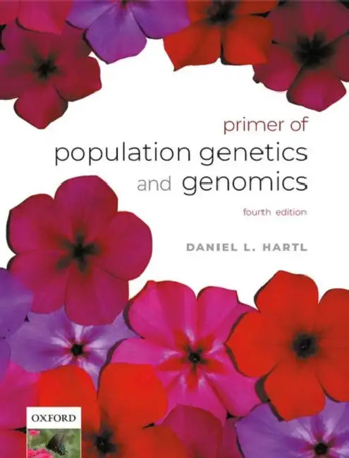 A Primer of Population Genetics and Genomics (English, Daniel L. Hartl)