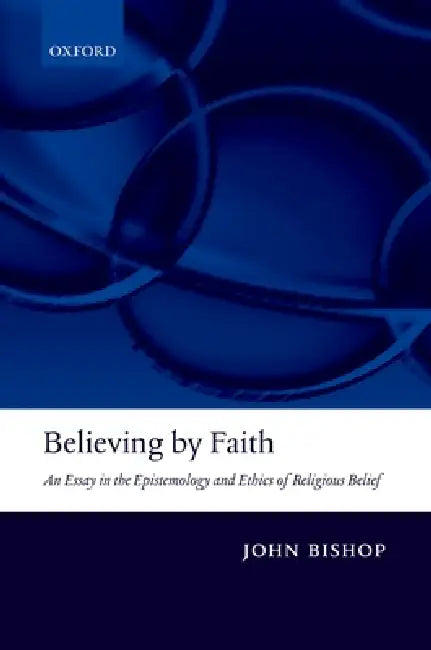 Believing by Faith (English, John Bishop)