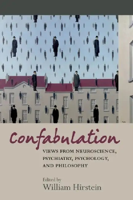Confabulation (English, William Hirstein)