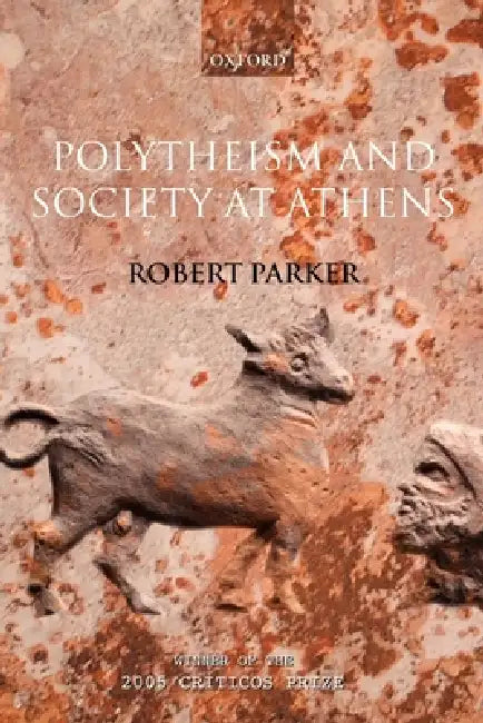 Polytheism and Society at Athens (English, Robert Parker)