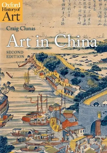 Art in China (English, Craig Clunas)