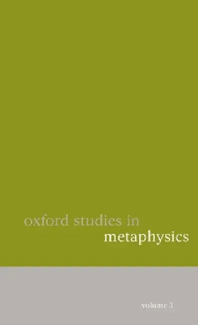 Oxford Studies in Metaphysics (English, Dean W. Zimmerman)