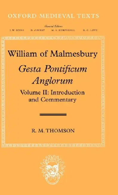 William of Malmesbury (English, R. M. Thomson)