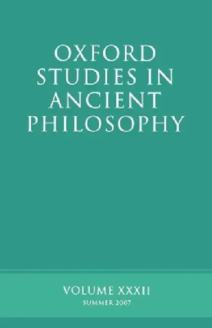 Oxford Studies in Ancient Philosophy XXXII (English, David Sedley)