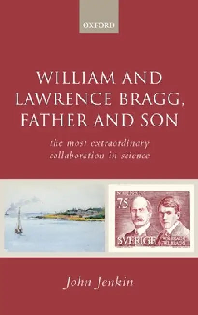 William and Lawrence Bragg, Father and Son (English, John Jenkin)