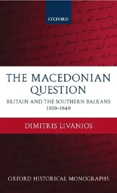 The Macedonian Question (English, Dimitris Livanios)