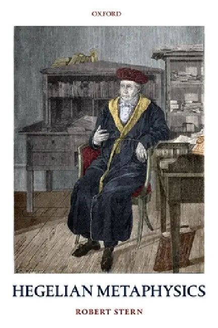 Hegelian Metaphysics (English, Robert Stern)