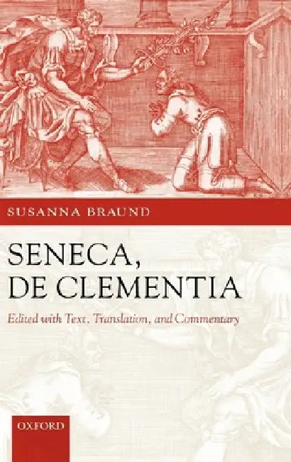 Seneca (English, Lucius Annaeus Seneca | Susanna Braund)