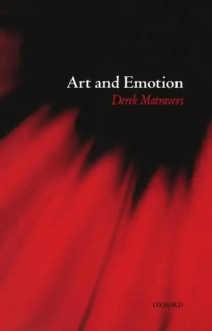 Art and Emotion (English, Derek Matravers)