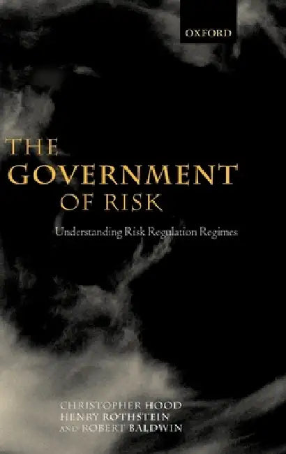 The Government of Risk (English, Christopher Hood | Henry Rothstein | Robert Baldwin)